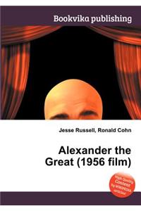 Alexander the Great (1956 Film)