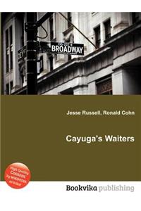 Cayuga's Waiters