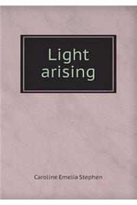 Light Arising