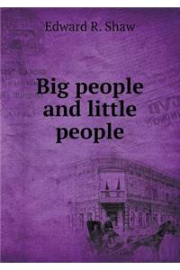 Big People and Little People