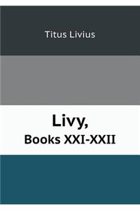 Livy, Books XXI-XXII