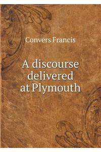 A discourse delivered at Plymouth