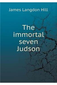 The immortal seven Judson