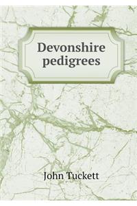 Devonshire pedigrees