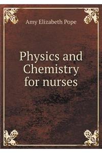 Physics and Chemistry for Nurses
