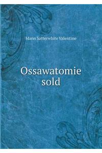 Ossawatomie Sold