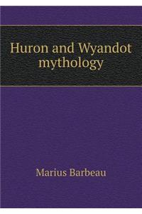 Huron and Wyandot mythology