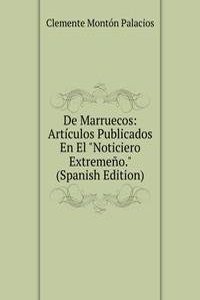 De Marruecos: Articulos Publicados En El 