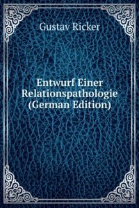 Entwurf Einer Relationspathologie