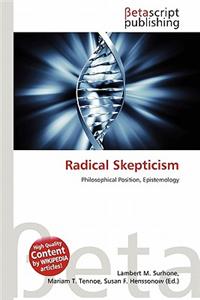 Radical Skepticism