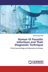 Human GI Parasitic Infections and Their Diagnostic Technique