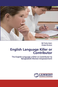 English Language Killer or Contributor