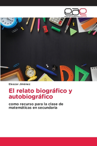 El relato biográfico y autobiográfico