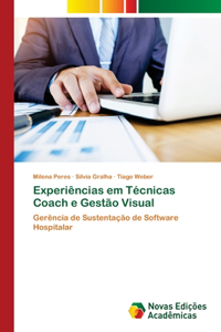 Experiências em Técnicas Coach e Gestão Visual