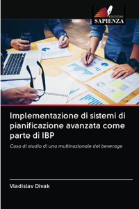Implementazione di sistemi di pianificazione avanzata come parte di IBP