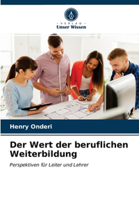 Wert der beruflichen Weiterbildung