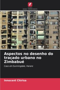 Aspectos no desenho do traçado urbano no Zimbabué