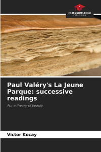 Paul Valéry's La Jeune Parque