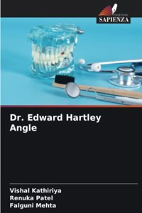 Dr. Edward Hartley Angle