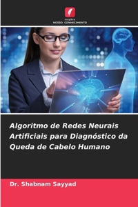 Algoritmo de Redes Neurais Artificiais para Diagnóstico da Queda de Cabelo Humano