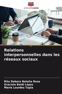 Relations interpersonnelles dans les réseaux sociaux