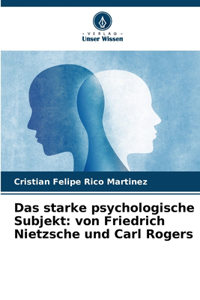 Das starke psychologische Subjekt