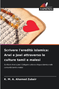 Scrivere l'eredità islamica