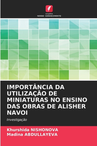 Importância Da Utilização de Miniaturas No Ensino Das Obras de Alisher Navoi