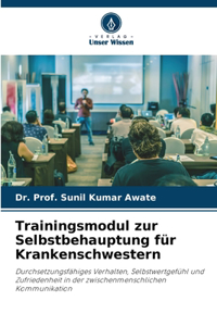 Trainingsmodul zur Selbstbehauptung für Krankenschwestern