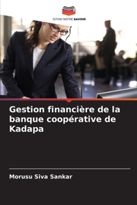 Gestion financière de la banque coopérative de Kadapa