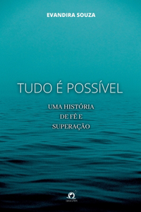 Tudo É Possível