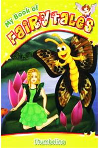 Thumbelina : My Book Of Fairy Tales