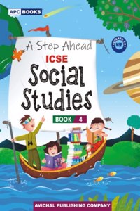 A Step Ahead ICSE Social Studies- 4