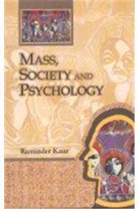 Mass,Society And Psychology