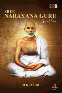 Sree Narayana Guru - Life and Times Third Edition