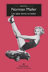 Los Tipos Duros No Bailan