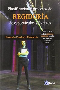 PLANIFICACION Y PROCESOS DE REGIDURIA EN ESPECTACULOS Y EVENTOS