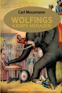 Wolfings kæmpe-menageri