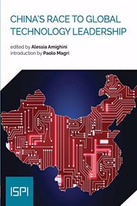 China's Race to Global Technology Leadership