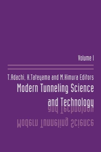 Modern Tunneling Science and Technology