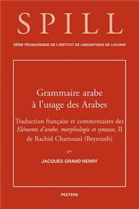 Une grammaire arabe à l'usage des Arabes