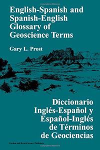 English-Spanish, Spanish-English Glossary of Geoscience Terms