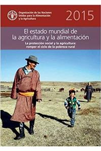 The State of Food and Agriculture (SOFA) 2015 (Spanish)