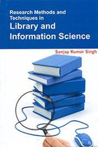 Research Methods and Techniques in Library and Information Science