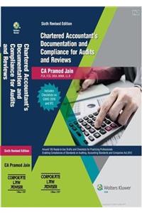 Chartered Accountant' s Documentation and Compliance for Audit and Reviews, 6th ED