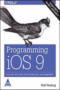 Programming Ios 9, 6/Ed (Covers Ios 9, Xcode 7, And Swift 2)