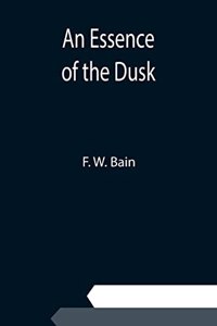 Essence of the Dusk