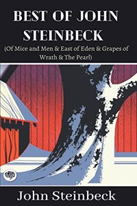 Best of John Steinbeck (Of Mice and Men & East of Eden & Grapes of Wrath & The Pearl)