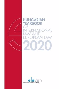 Hungarian Yearbook of International and European Law 2020