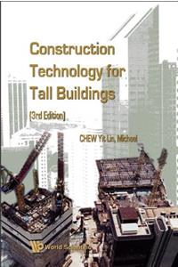 Construction Technology for Tall Buildings (3rd Edition)